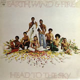 EARTH, WIND & FIRE / Head To The Sky